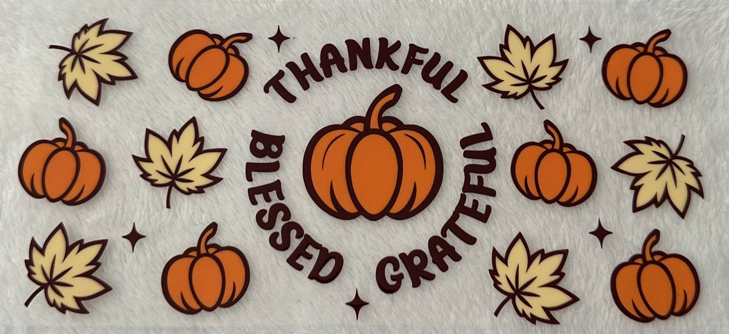 Thankful, Grateful, Blessed